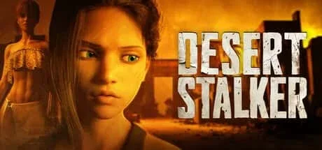 沙漠追猎者_Desert Stalker 沙漠追猎者中文版下载完整资源 封面图